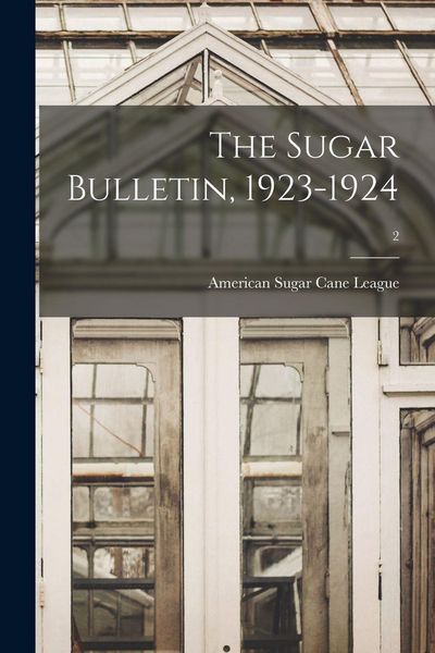 Produktbild: The Sugar Bulletin, 1923-1924; 2