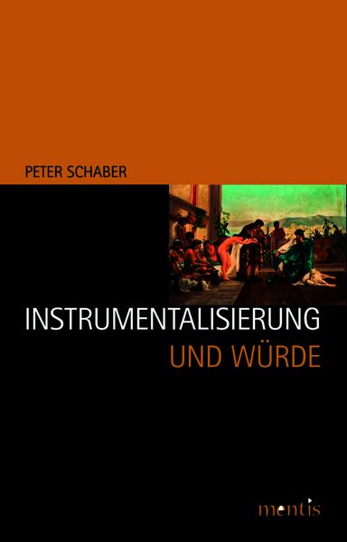 Produktbild: Instrumentalisierung und W&uuml;rde