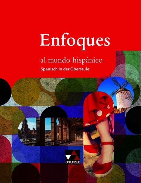 Produktbild: Enfoques al mundo hisp&aacute;nico - Spanisch in der Oberstufe / Enfoques al mundo hisp&aacute;nico Sch&uuml;lerband