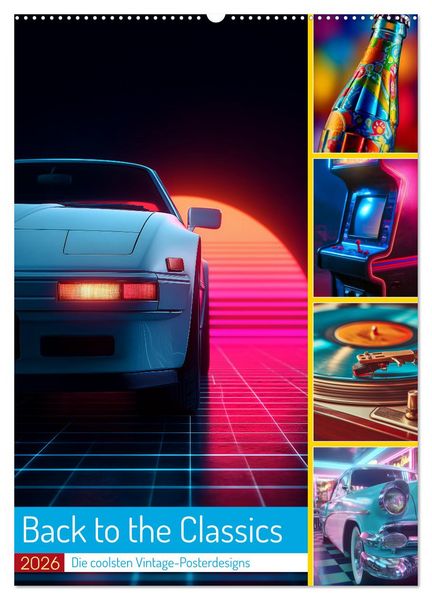 Produktbild: Back to the Classics (Wandkalender 2026 DIN A2 hoch), CALVENDO Monatskalender