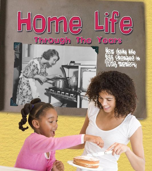 Produktbild: Home Life Through the Years