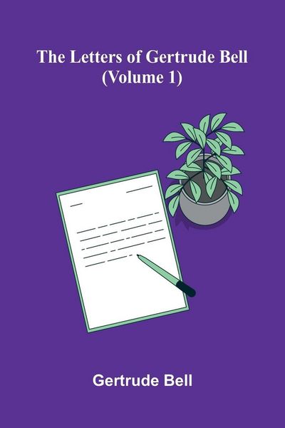 Produktbild: The Letters Of Gertrude Bell (Volume 1)