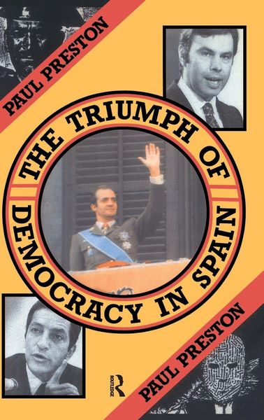 Produktbild: The Triumph of Democracy in Spain