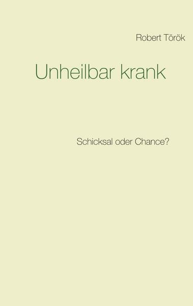 Produktbild: Unheilbar krank