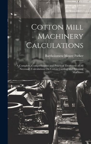 Produktbild: Cotton Mill Machinery Calculations