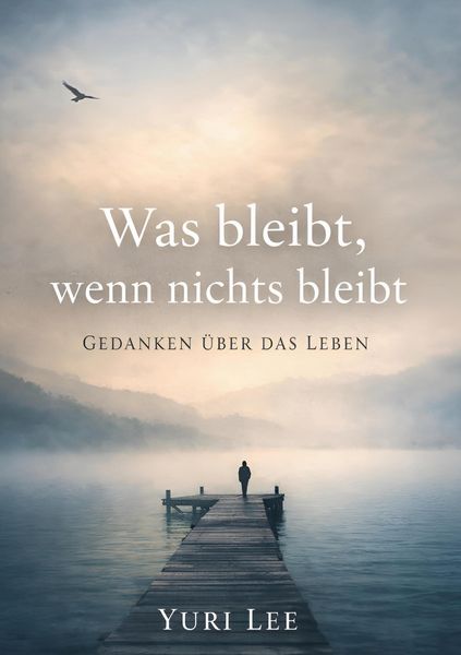 Produktbild: Was bleibt, wenn nichts bleibt