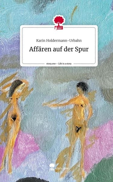Produktbild: Aff&auml;ren auf der Spur. Life is a Story - story.one