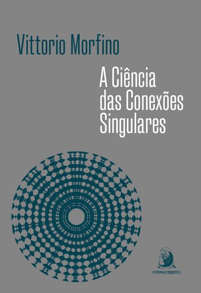 Produktbild: A Ci&ecirc;ncia das Conex&otilde;es Singulares