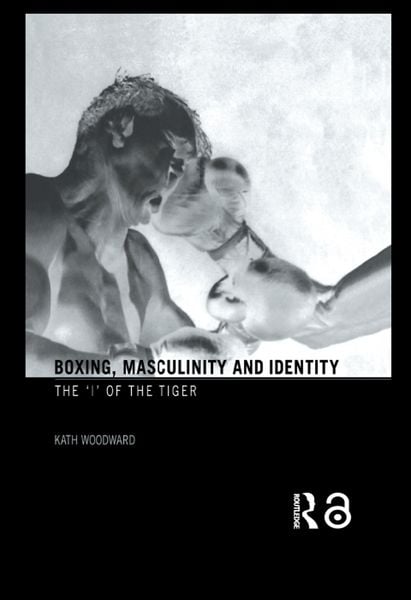 Produktbild: Boxing, Masculinity and Identity