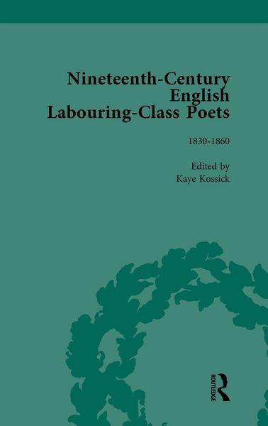 Produktbild: Nineteenth-Century English Labouring-Class Poets Vol 2