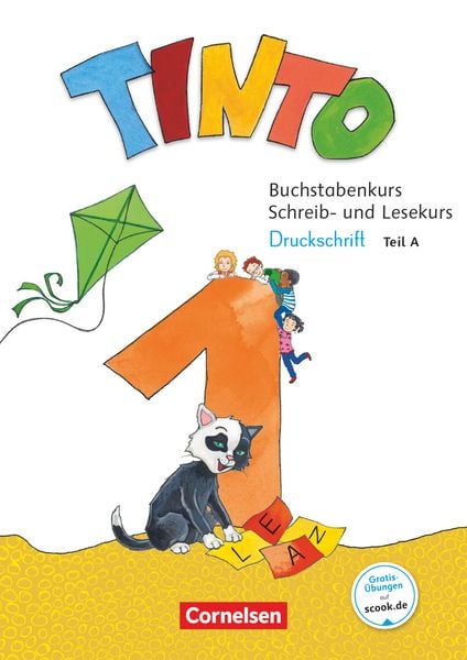 Tinto 1 1. Schuljahr - Buchstabenkurs mit Schreib- und Lesekurs Druckschrift