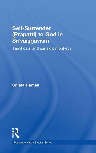 Produktbild: Self-Surrender (prapatti) to God in Shrivaishnavism