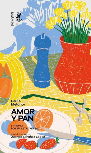 Produktbild: Amor y pan : notas sobre el hambre