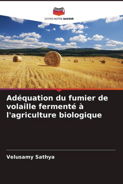 Produktbild: Ad&eacute;quation du fumier de volaille ferment&eacute; &agrave; l'agriculture biologique