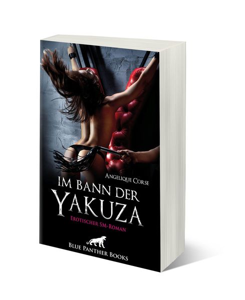 Im Bann der Yakuza | Erotischer SM-Roman