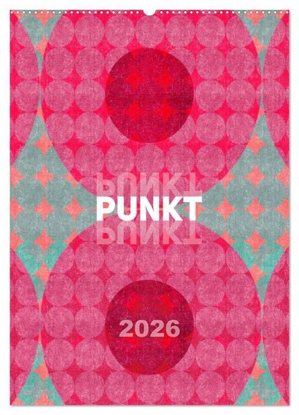 Produktbild: Punkt Punkt Punkt (Wandkalender 2026 DIN A2 hoch), CALVENDO Monatskalender