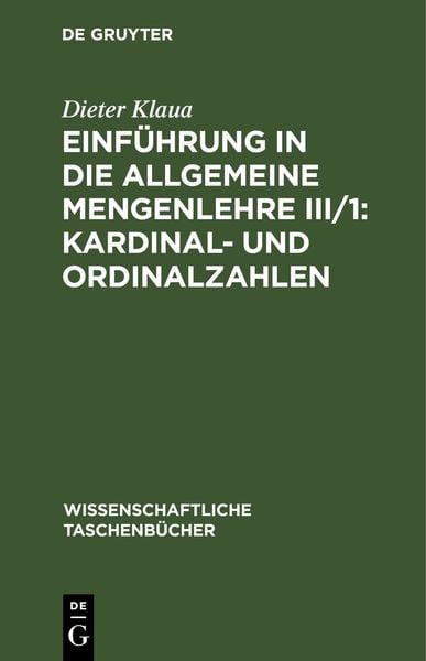 Produktbild: Einf&uuml;hrung in die Allgemeine Mengenlehre III/1: Kardinal- und Ordinalzahlen