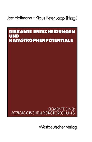 Produktbild: Riskante Entscheidungen und Katastrophenpotentiale