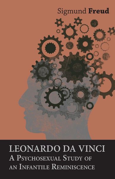 Produktbild: Leonardo da Vinci - A Psychosexual Study of an Infantile Reminiscence