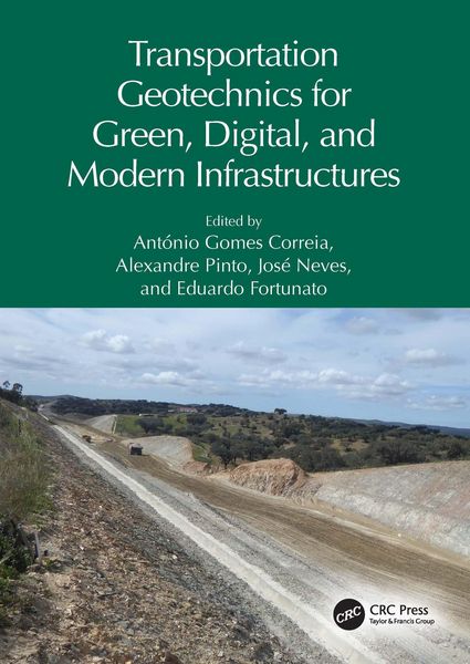 Produktbild: Transportation Geotechnics for Green, Digital, and Modern Infrastructures