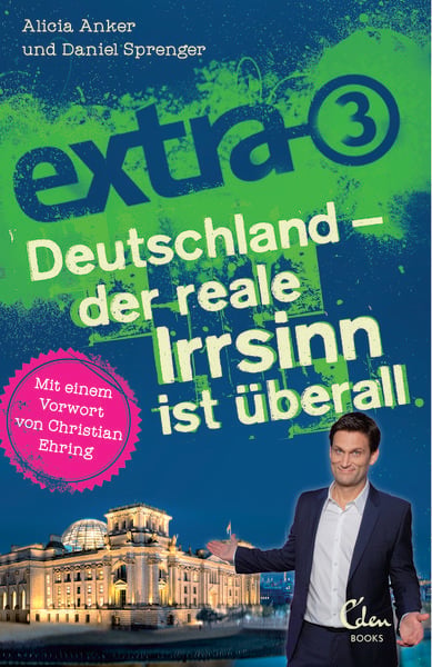 Produktbild: Extra 3. Deutschland - der reale Irrsinn ist &uuml;berall