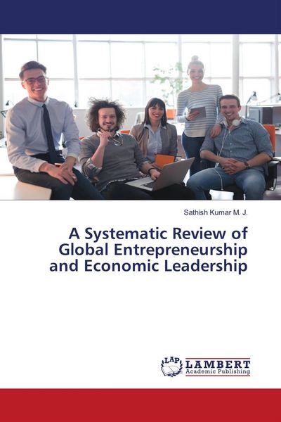 Produktbild: A Systematic Review of Global Entrepreneurship and Economic Leadership
