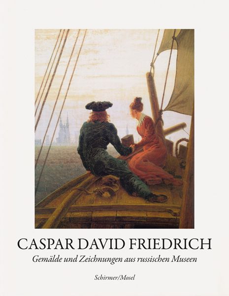 Gemälde und Zeichnungen aus russischen Museen, Gebundene Ausgabe von Caspar David Friedrich, Schirmer/Mosel, 9783829609920