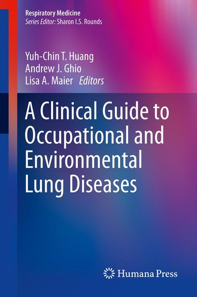 Produktbild: A Clinical Guide to Occupational and Environmental Lung Diseases