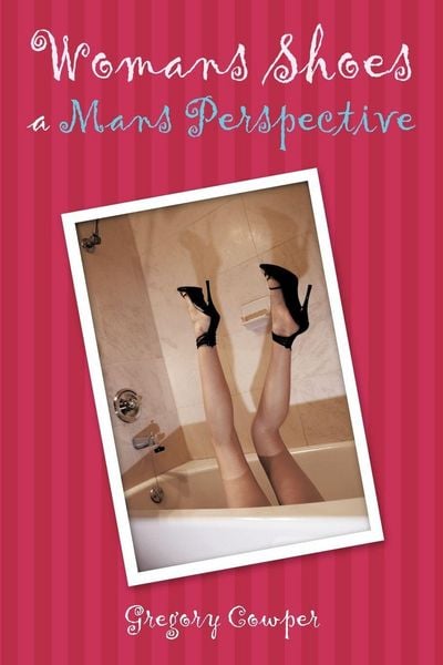 Produktbild: Womans Shoes a Mans Perspective