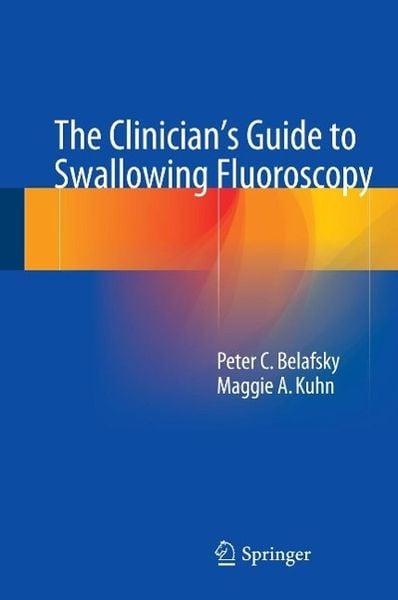 Produktbild: The Clinician's Guide to Swallowing Fluoroscopy
