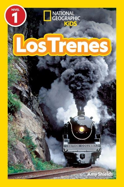 Produktbild: National Geographic Readers: Los Trenes (L1)