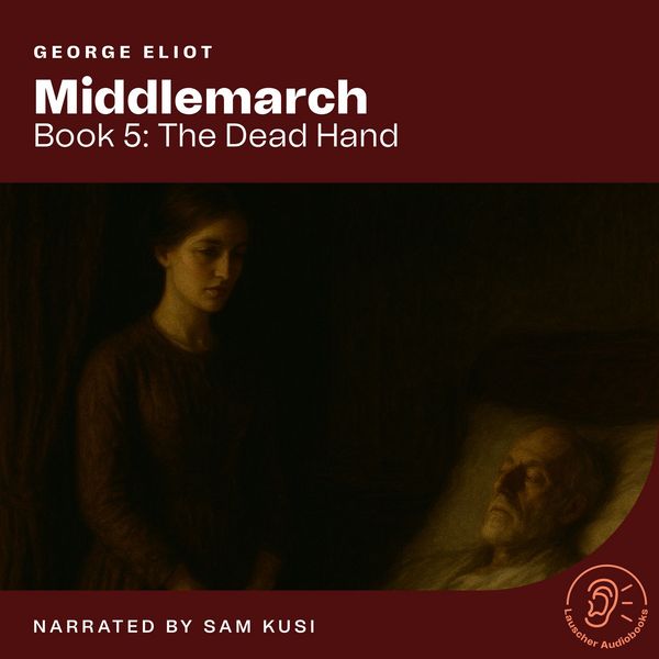 Produktbild: Middlemarch (Book 5: The Dead Hand)