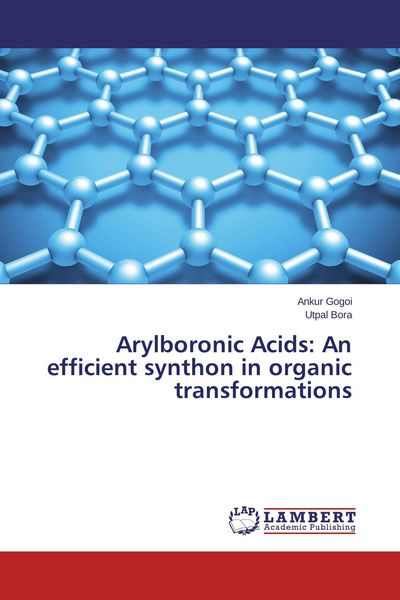 Produktbild: Arylboronic Acids: An efficient synthon in organic transformations