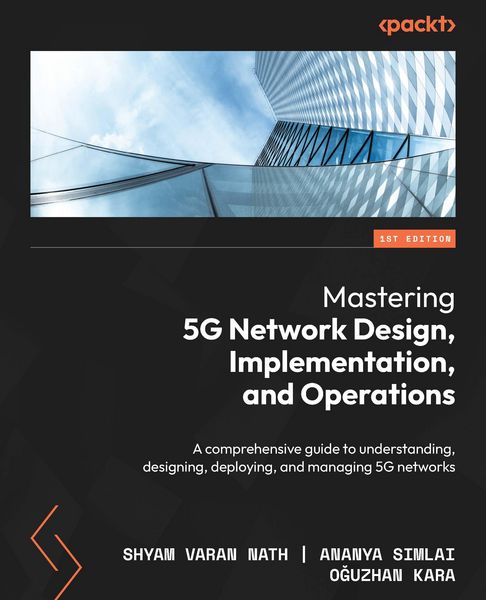 Produktbild: Mastering 5G Network Design, Implementation, and Operations