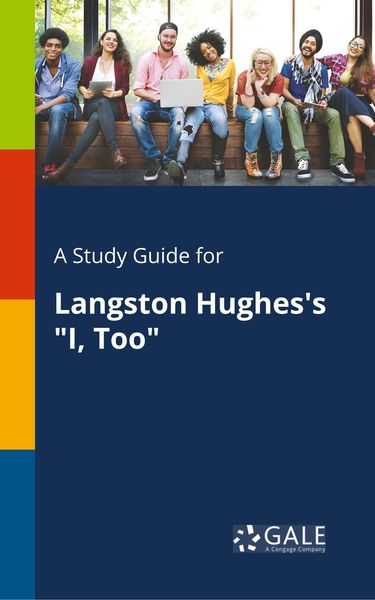 A Study Guide for Langston Hughes's 'I, Too'