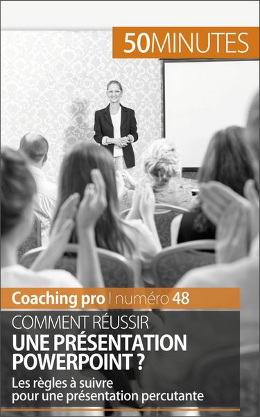 Produktbild: Comment r&eacute;ussir une pr&eacute;sentation PowerPoint ?