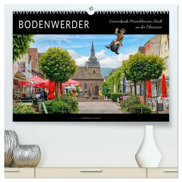 Produktbild: Bodenwerder - entz&uuml;ckende M&uuml;nchhausen-Stadt an der Oberweser (hochwertiger Premium Wandkalender 2026 DIN A2 quer), Kunstdruck in Hochglanz