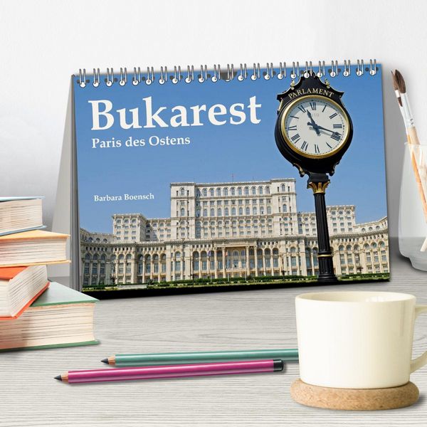 Produktbild: Bukarest - Paris des Ostens (Tischkalender 2026 DIN A5 quer), CALVENDO Monatskalender