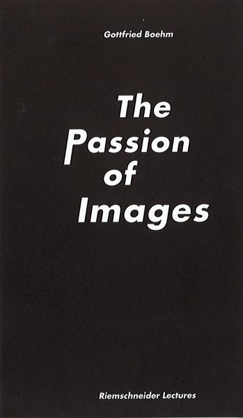 Produktbild: Gottfried Boehm. The Passion of Images