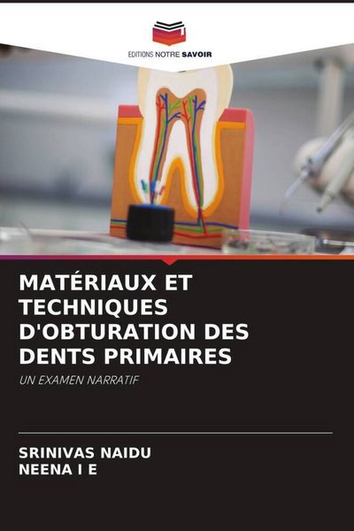 Produktbild: Mat&eacute;riaux Et Techniques D'obturation des Dents Primaires