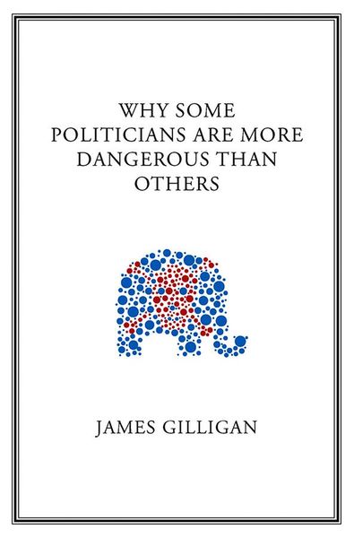 Produktbild: Why Some Politicians Are More Dangerous Than Others