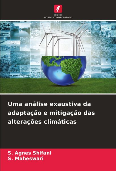 Produktbild: Uma an&aacute;lise exaustiva da adapta&ccedil;&atilde;o e mitiga&ccedil;&atilde;o das altera&ccedil;&otilde;es clim&aacute;ticas