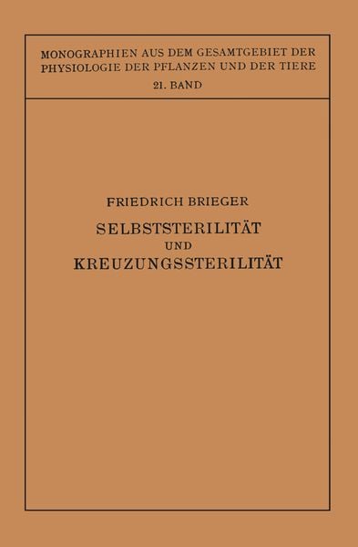 Produktbild: Selbststerilit&auml;t und Kreuzungssterilit&auml;t im Pflanzenreich und Tierreich