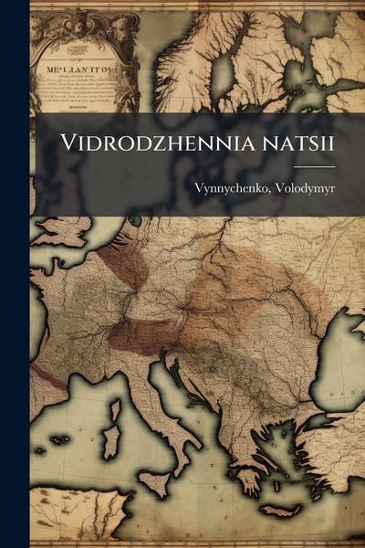Produktbild: Vidrodzhennia natsii