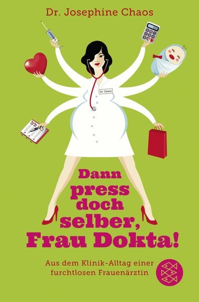 Produktbild: Dann press doch selber, Frau Dokta!