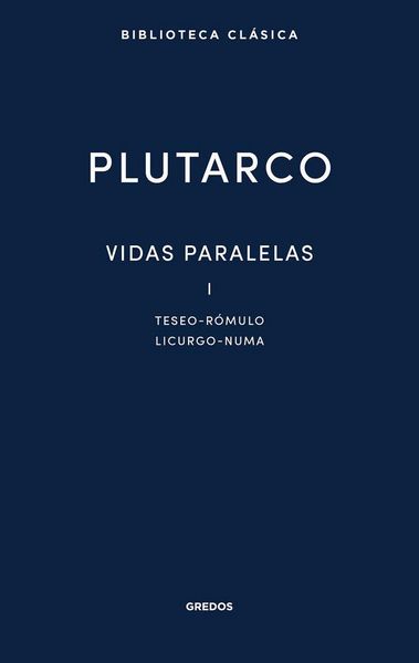 Produktbild: Vidas paralelas I. Teseo - R&oacute;mulo - Licurgo - Numa