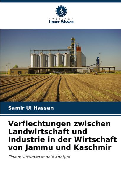 Produktbild: Verflechtungen zwischen Landwirtschaft und Industrie in der Wirtschaft von Jammu und Kaschmir