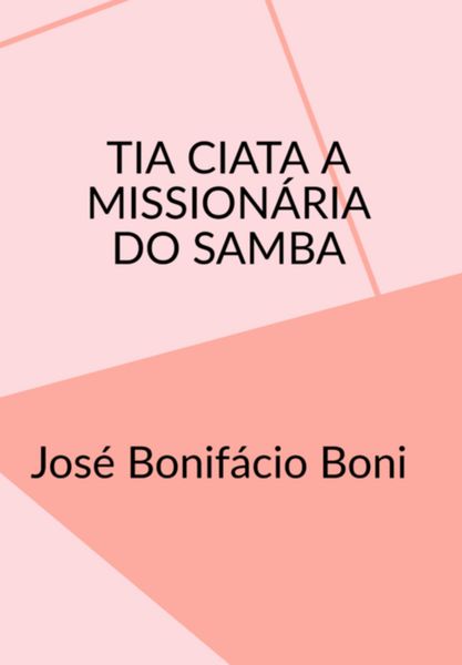 Produktbild: Tia Ciata A Mission&aacute;ria Do Samba