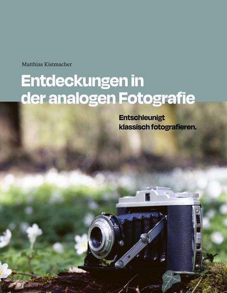 Produktbild: Entdeckungen in der analogen Fotografie