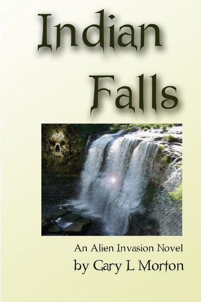 Produktbild: Indian Falls - an alien invasion novel